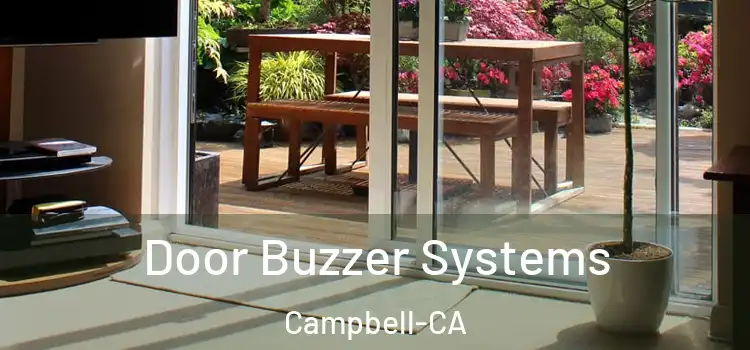  Door Buzzer Systems Campbell-CA
