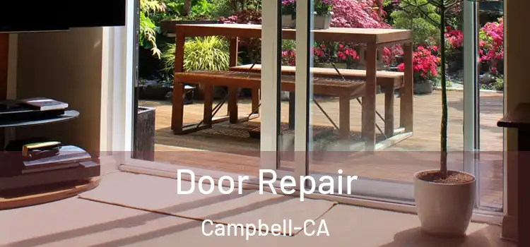  Door Repair Campbell-CA